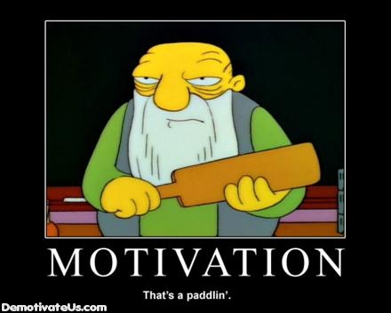 motivation-paddlin-demotivational-poster